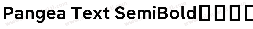 Pangea Text SemiBold字体转换